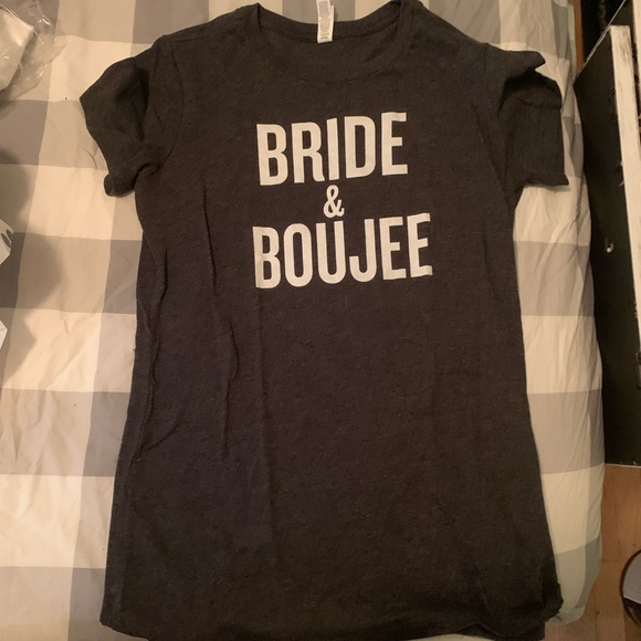 Bella Canvas Tops - Bride and boujee shirt